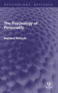 Book Cover for The Psychology of Personality by B Notcutt
