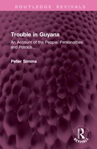 Book Cover for Trouble in Guyana by Peter Simms