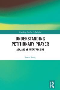 Book Cover for Understanding Petitionary Prayer by Shane Sharp