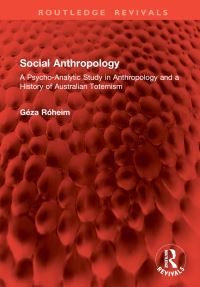 Book Cover for Social Anthropology by Géza Róheim