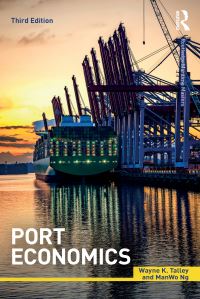 Book Cover for Port Economics by Wayne Kenneth Talley, ManWo Ng, Wayne Kenneth Talley