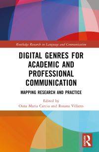Book Cover for Digital Genres for Academic and Professional Communication by Oana Maria Carciu, Rosana Villares