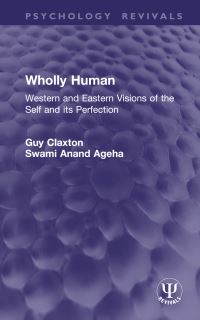 Book Cover for Wholly Human by Guy Claxton, Anand Ageha