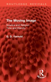 Book Cover for The Moving Image by G D Yarnold