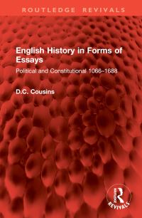 Book Cover for English History in Forms of Essays by D C Cousins