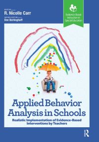 Book Cover for Applied Behavior Analysis in Schools by R Nicolle Carr