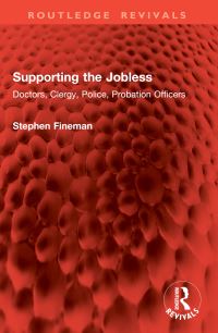 Book Cover for Supporting the Jobless by Stephen Fineman