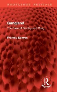 Book Cover for Gangland by Francis Selwyn