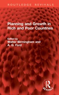 Book Cover for Planning and Growth in Rich and Poor Countries by Walter Birmingham, A G Ford