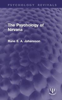 Book Cover for The Psychology of Nirvana by Rune Edvin Anders Johansson
