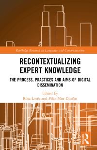 Book Cover for Recontextualizing Expert Knowledge by Rosa Lorés Sanz, Pilar MurDueñas