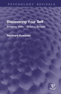Book Cover for Discovering Your Self by Reinhard Kowalski