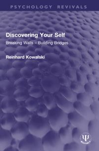 Book Cover for Discovering Your Self by Reinhard Kowalski