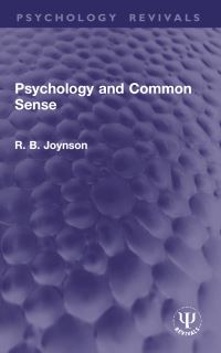 Book Cover for Psychology and Common Sense by Robert B Joynson