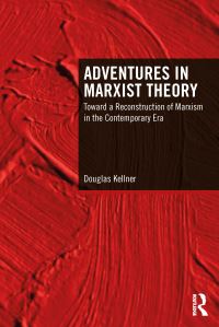 Book Cover for Adventures in Marxist Theory by Douglas Kellner