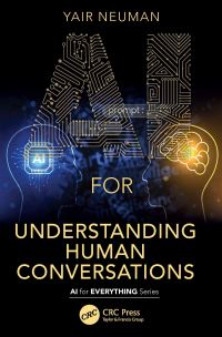 Book Cover for AI for Understanding Human Conversations by Yair Neuman