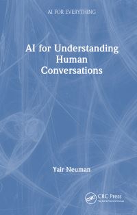 Book Cover for AI for Understanding Human Conversations by Yair Neuman