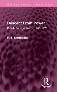 Book Cover for Descent from Power by F S Northedge