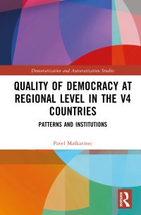 Book Cover for Quality of Democracy at Regional Level in the V4 Countries by Pavel Maskarinec