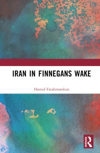 Book Cover for Iran in Finnegans Wake by Hamid Farahmandian