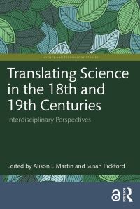 Book Cover for Translating Science in the 18th and 19th Centuries by Alison E Martin, Susan Pickford