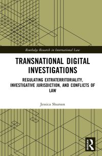Book Cover for Transnational Digital Investigations by Jessica Shurson