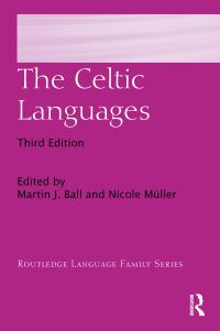 Book Cover for The Celtic Languages by Martin J Ball, Nicole Müller