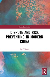 Book Cover for Dispute and Risk Preventing in Modern China by Lu Yilong