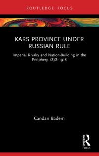 Book Cover for Kars Province Under Russian Rule by Candan Badem