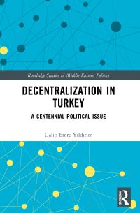 Book Cover for Decentralization in Turkey by Galip Emre Yldrm