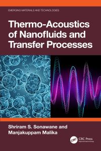 Book Cover for Thermo-Acoustics of Nanofluids and Transfer Processes by Shriram S Sonawane, Manjakuppam Malika