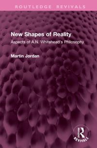 Book Cover for New Shapes of Reality by Martin Jordan