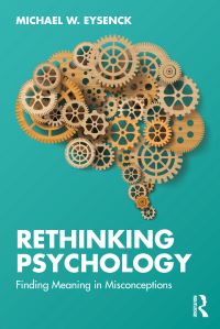 Book Cover for Rethinking Psychology by Michael W Eysenck