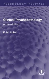 Book Cover for Clinical Psychopathology by E M Coles