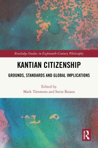 Book Cover for Kantian Citizenship by Mark Timmons, Sorin Baiasu