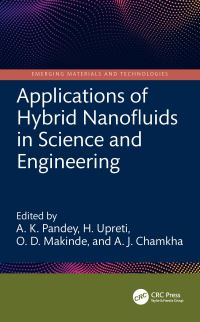 Book Cover for Applications of Hybrid Nanofluids in Science and Engineering by Alok Kumar Pandey, Himanshu Upreti, Oluwole Daniel Makinde, Ali J Chamkha