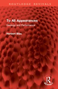 Book Cover for To All Appearances by Herbert Blau