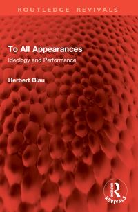 Book Cover for To All Appearances by Herbert Blau