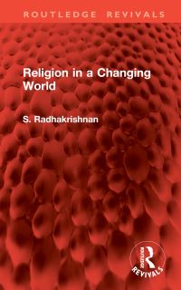 Book Cover for Religion in a Changing World by S Radhakrishnan