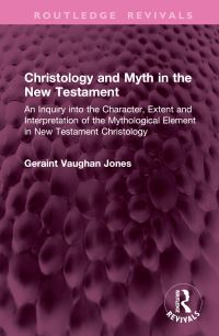 Book Cover for Christology and Myth in the New Testament by Geraint Vaughan Jones