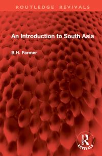 Book Cover for An Introduction to South Asia by B H Farmer