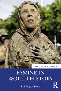 Book Cover for Famine in World History by R Douglas Hurt
