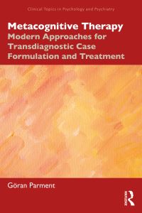 Book Cover for Metacognitive Therapy by Göran Parment
