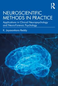 Book Cover for Neuroscientific Methods in Practice by K Jayasankara Reddy