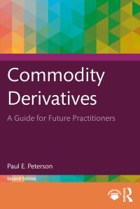 Book Cover for Commodity Derivatives by Paul E Peterson