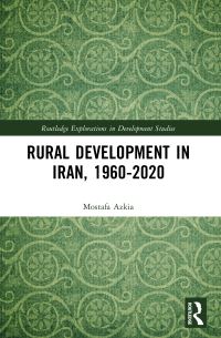Book Cover for Rural Development in Iran, 1960-2020 by Mostafa Azkia