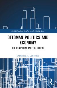 Book Cover for Ottoman Politics and Economy by Dimitrios K Lamprakis