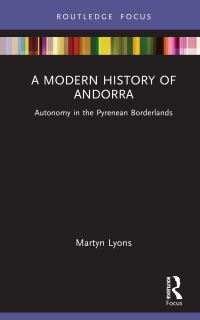 Book Cover for A Modern History of Andorra by Martyn Lyons