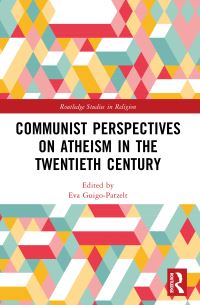 Book Cover for Communist Perspectives on Atheism in the Twentieth Century by Eva GuigoPatzelt