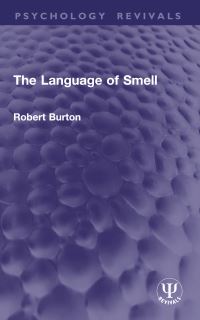 Book Cover for The Language of Smell by Robert Burton